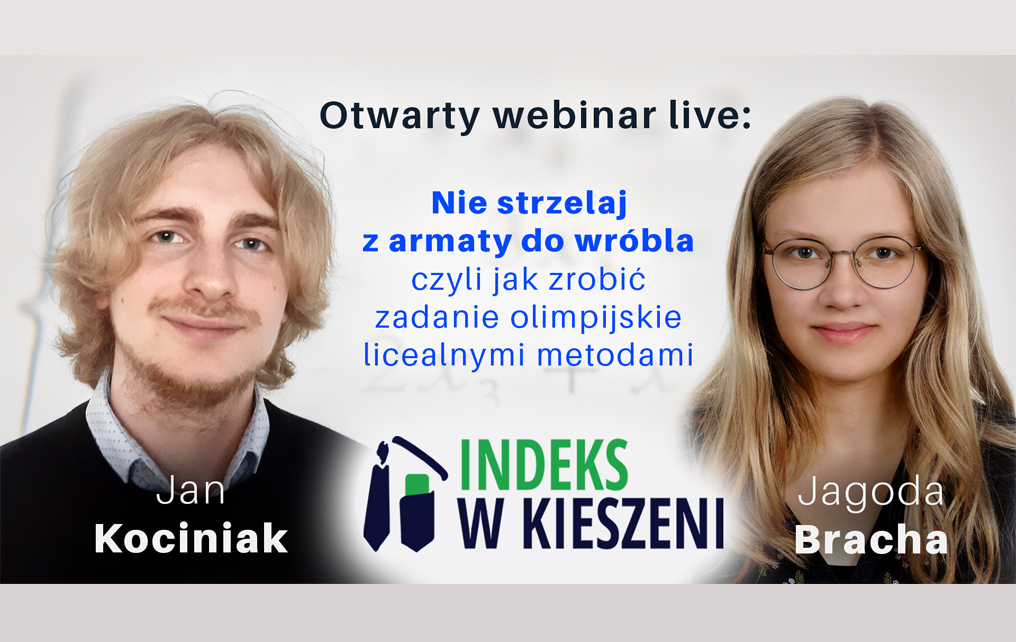Olimpiada Matematyczna – otwarty live o rozwiązywaniu zadań