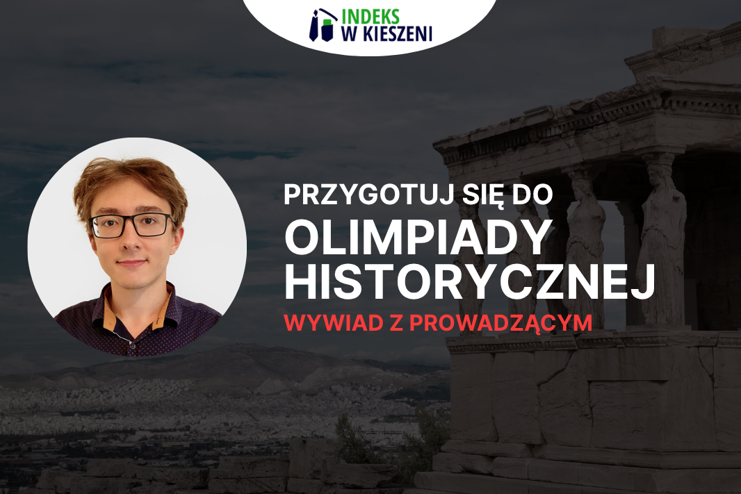 Olimpiada Historyczna – wywiad z laureatem