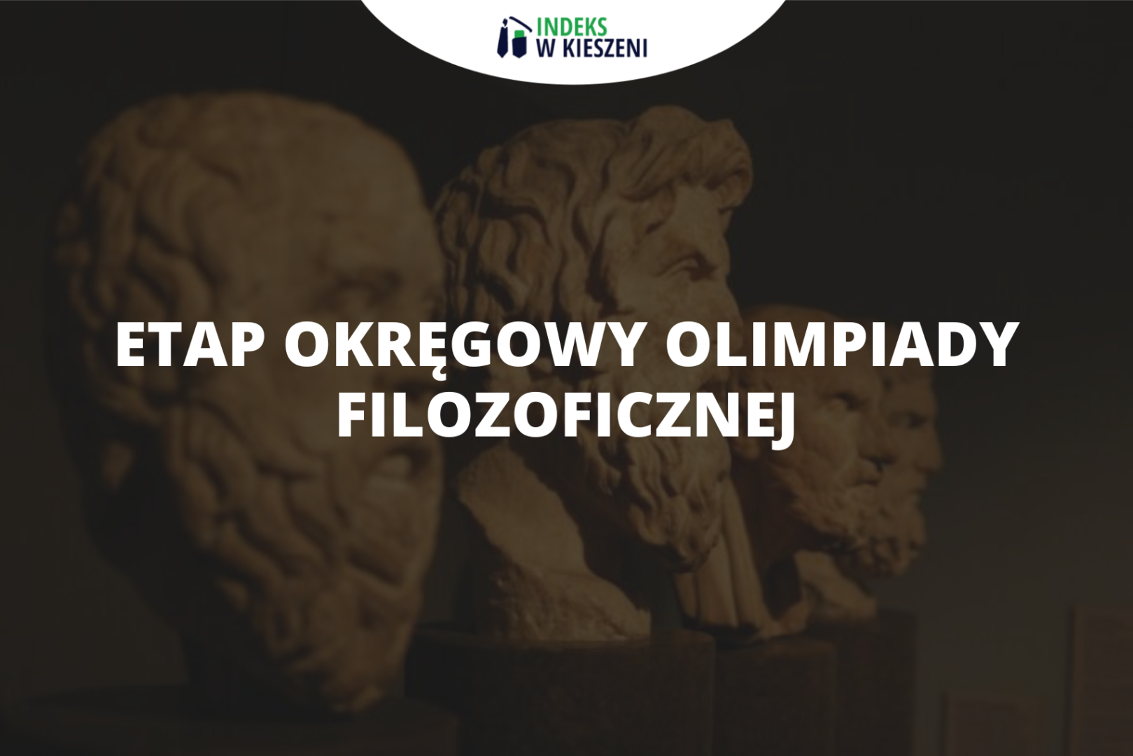 Etap okręgowy Olimpiady Filozoficznej – co musisz o nim wiedzieć?