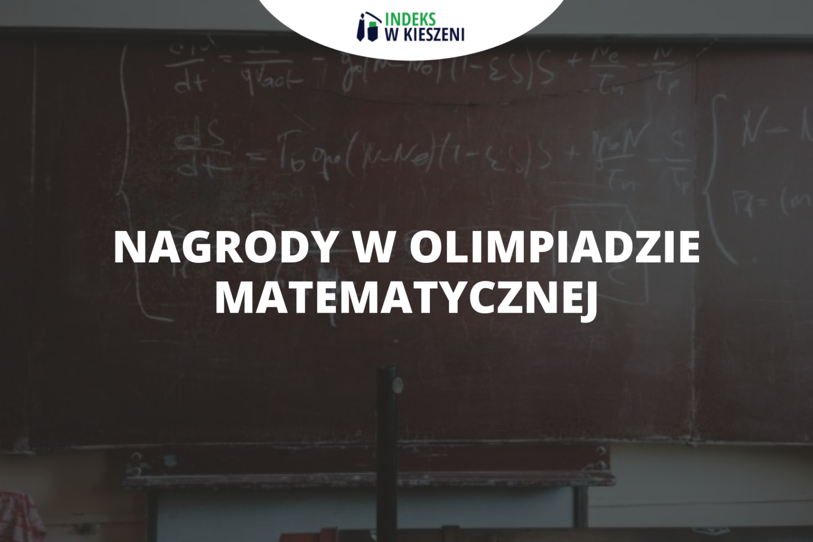Jakie nagrody można otrzymać startując w Olimpiadzie Matematycznej?