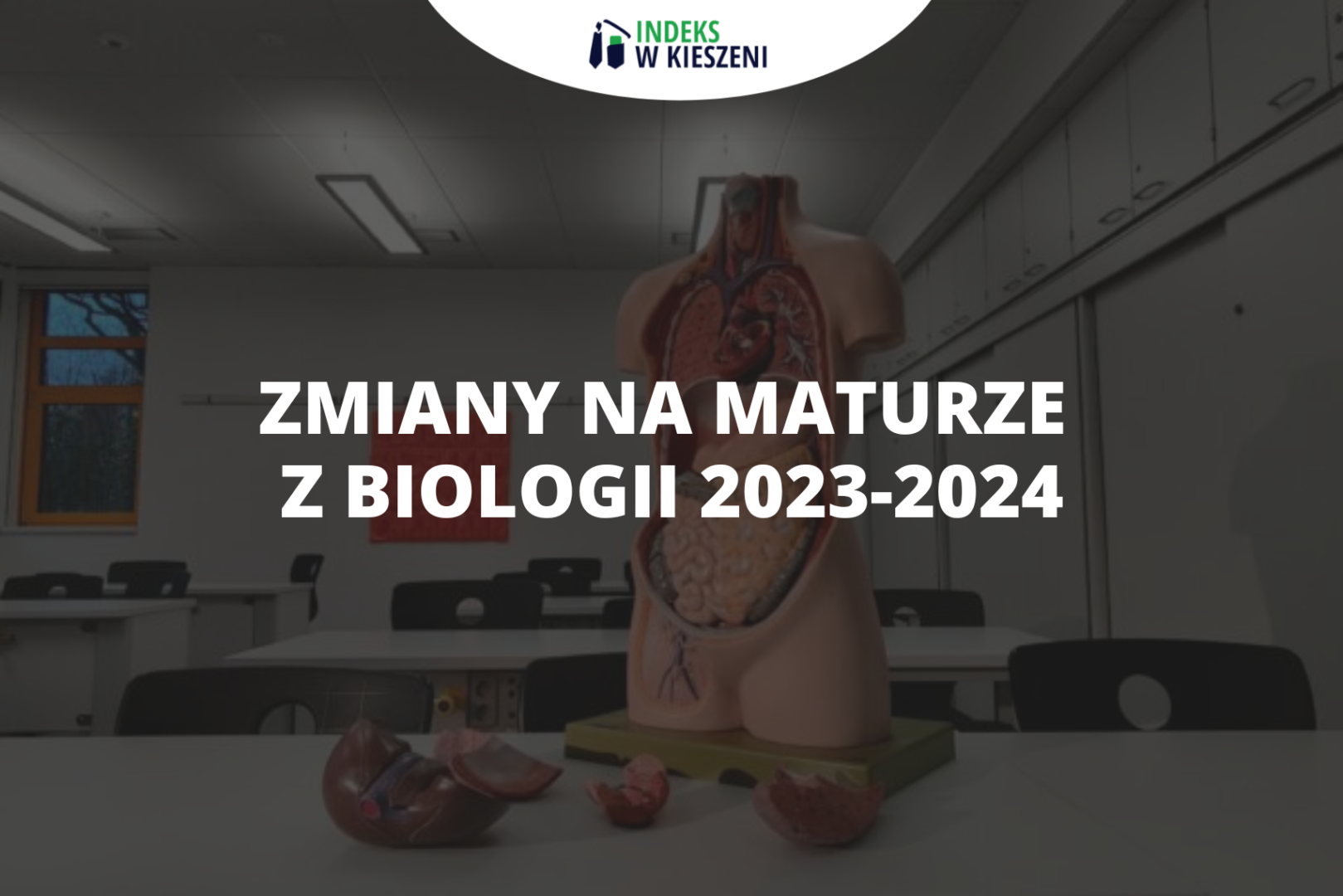 Zmiany na maturze z biologii – co musisz o nich wiedzieć?