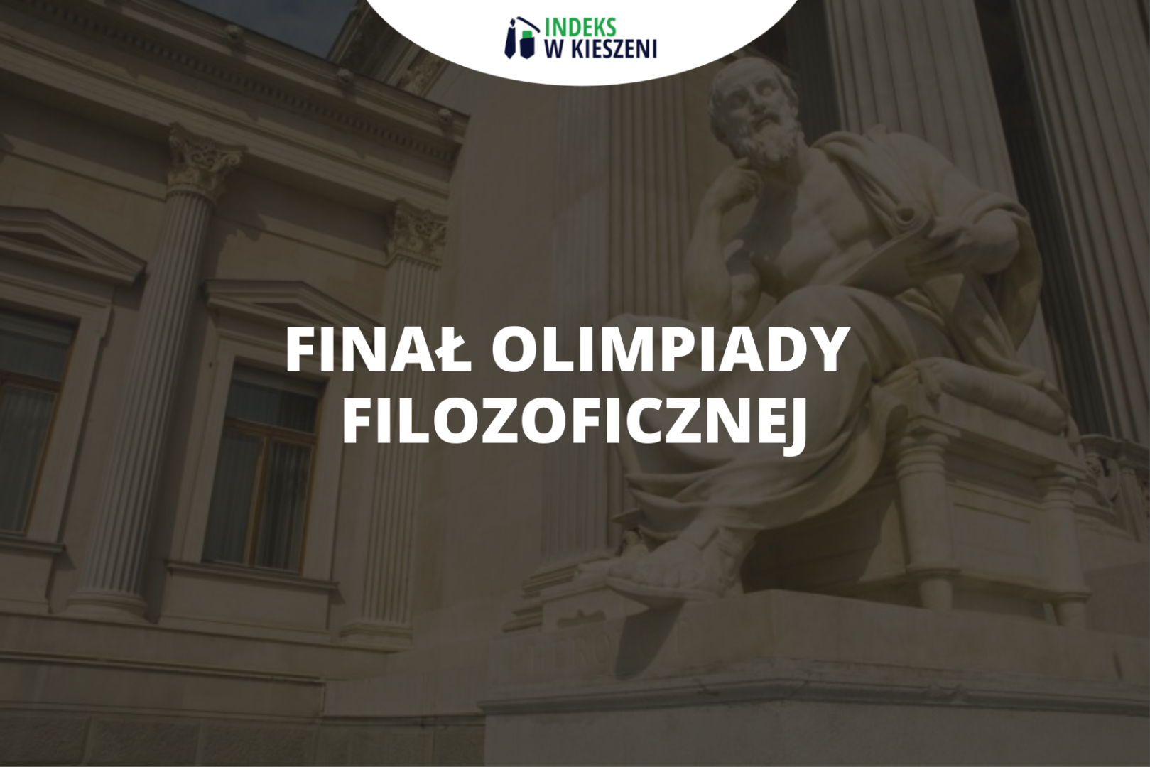 Jak przebiega finał Olimpiady Filozoficznej?