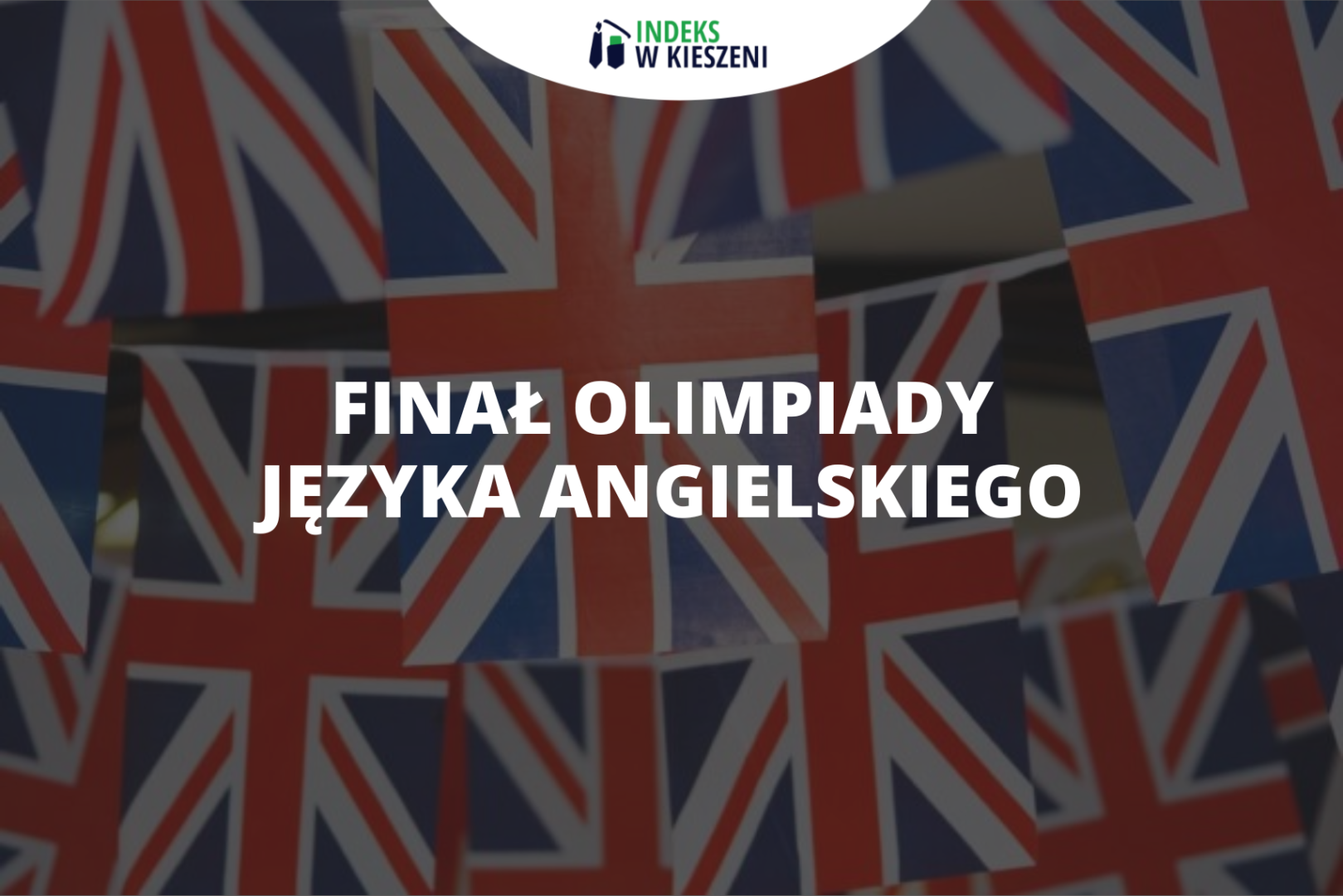 Jak przebiega finał Olimpiady Języka Angielskiego?