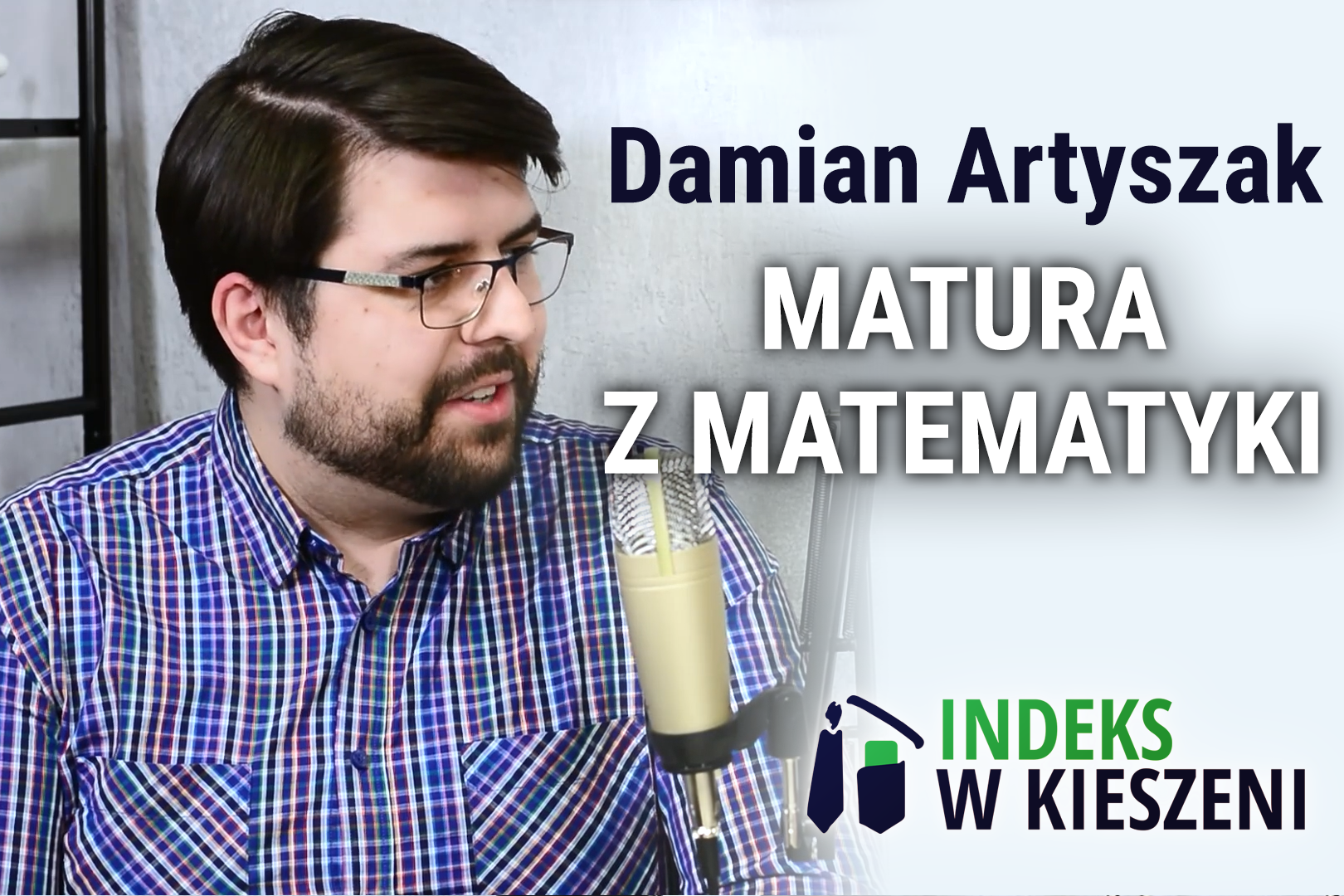 Matura z matematyki – wywiad z Damianem Artyszakiem