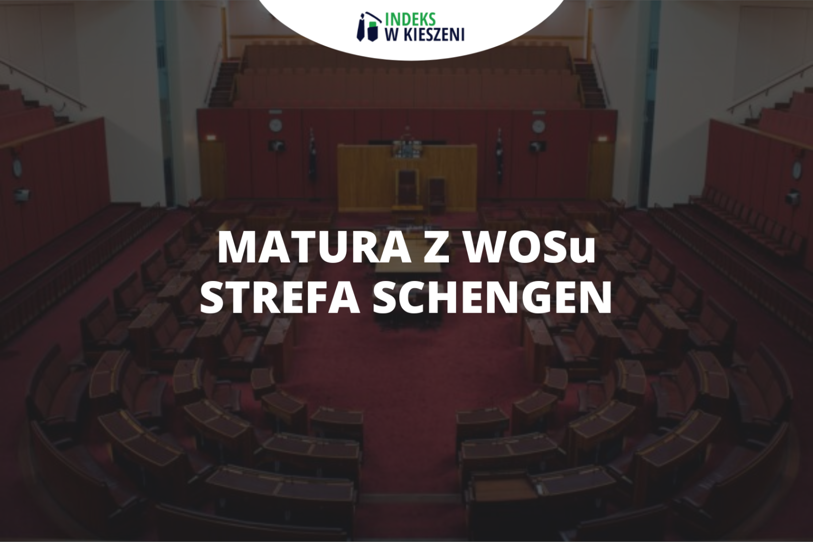 Strefa Schengen na maturze – co musisz wiedzieć?