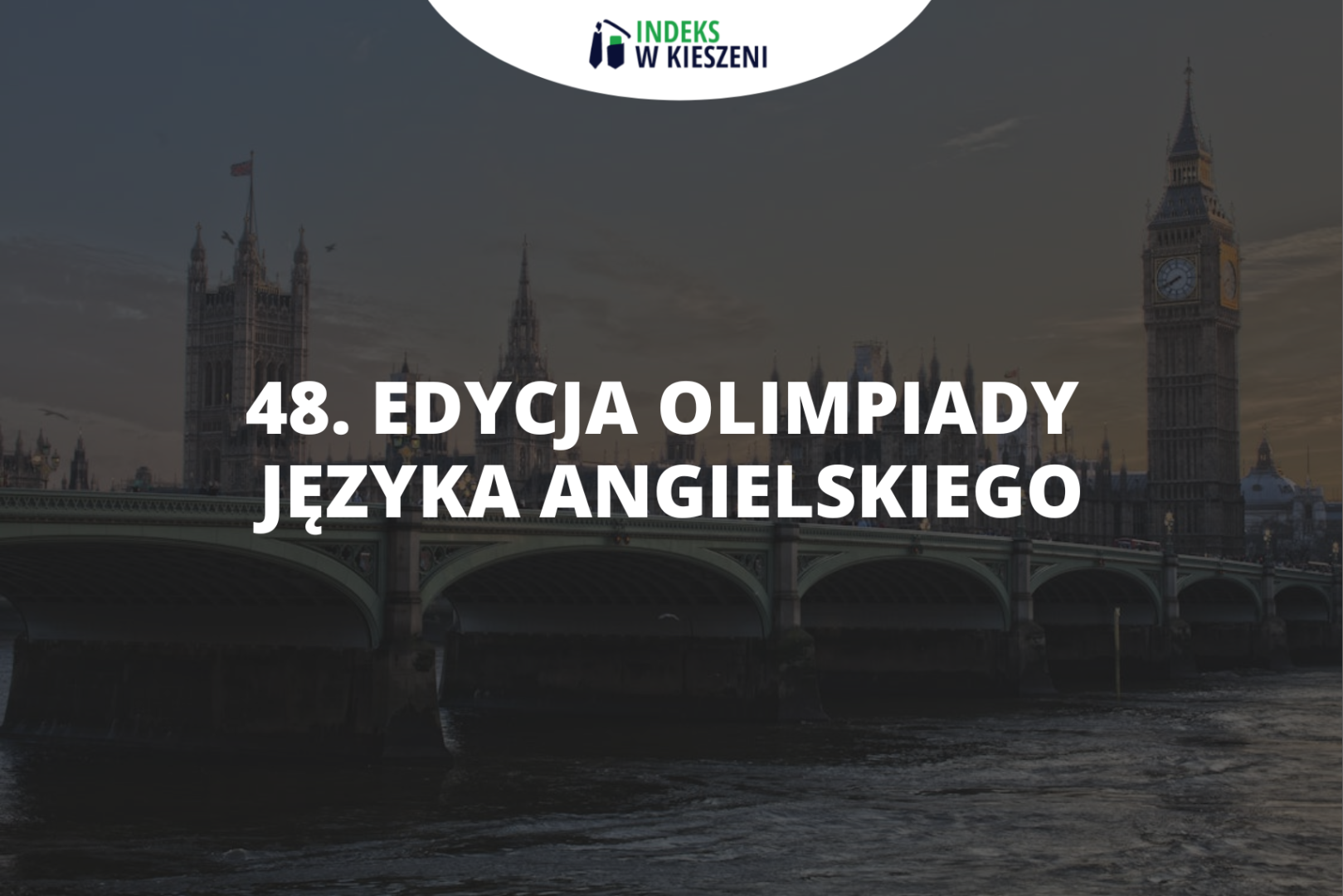 Podsumowanie 48. edycji Olimpiady Języka Angielskiego