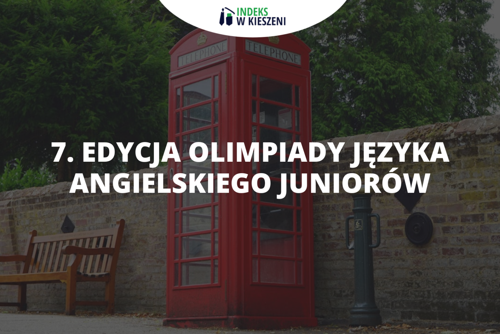 Podsumowanie 7. edycji Olimpiady Języka Angielskiego Juniorów