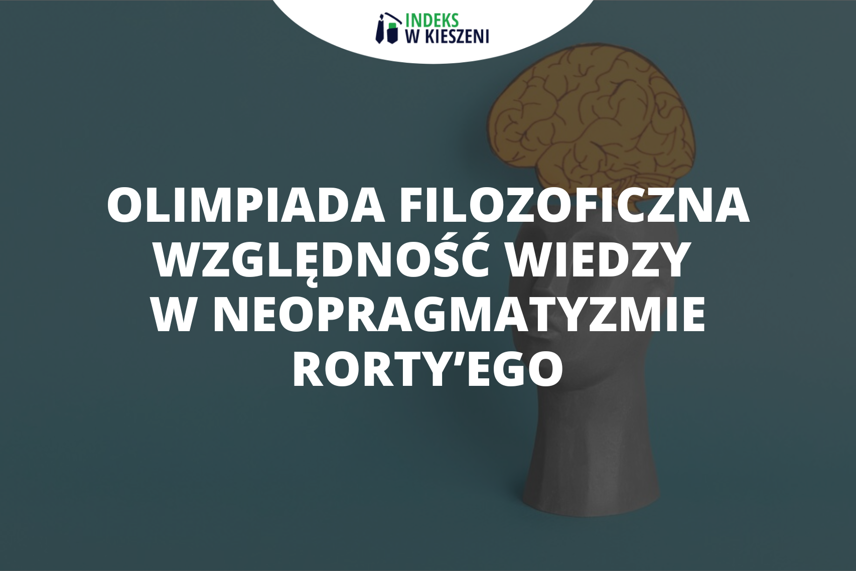 Względność wiedzy w neopragmatyzmie Richarda Rorty’ego