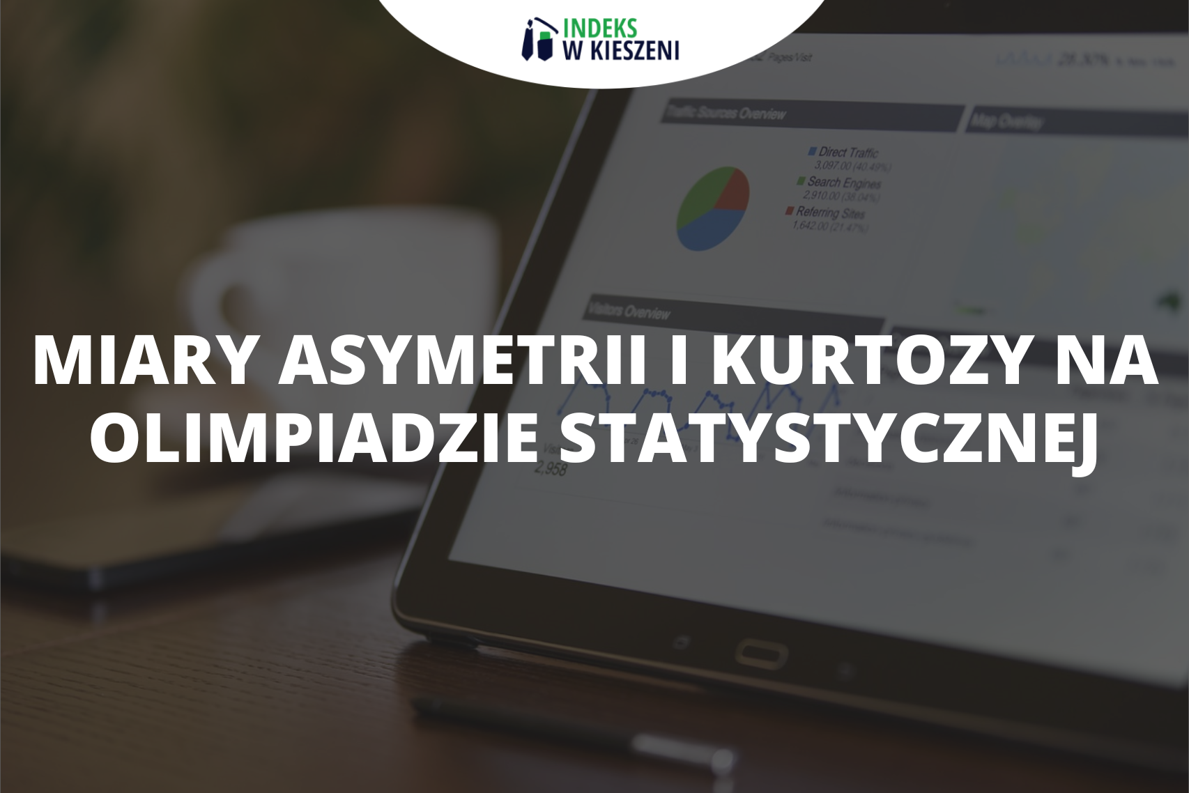 Miary asymetrii i kurtozy – kiedy dane są „krzywe”?